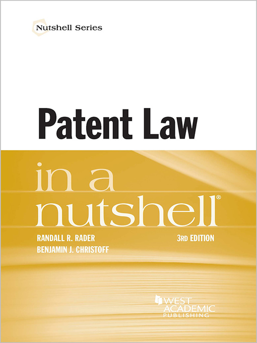 Title details for Patent Law in Nutshell by Randall Rader - Available